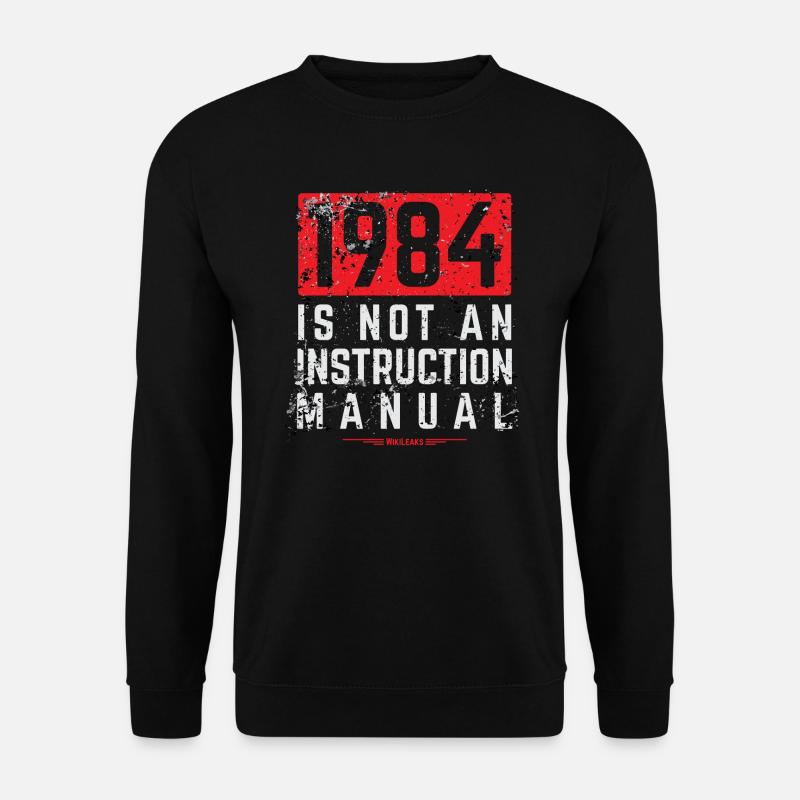 WikiLeaks - 1984 n'est pas un manuel d'instructions - Sweat-shirt Unisexe - noir