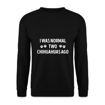 Ich war normal vor zwei Chihuahuas lustig - Unisex Pullover - Schwarz - Vorne - Alina (178cm) & Michal (187cm)