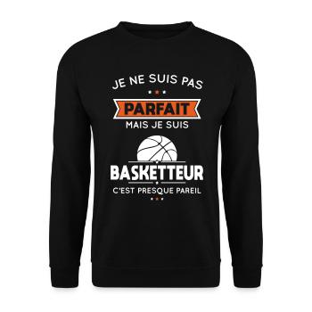 Je ne suis pas parfait mais je suis basketteur - Sweat-shirt Unisexe - noir - Devant - Alina (178cm) & Michal (187cm)