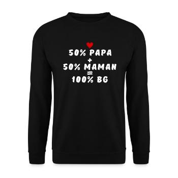 50 papa + 50 maman = 100 Bg - Sweat-shirt Unisexe - noir - Devant - Alina (178cm) & Michal (187cm)