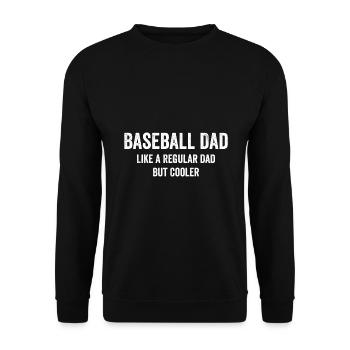 Cool Baseball Dad Funny - Unisex Sweatshirt - black - Front - Alina (178cm) & Michal (187cm)
