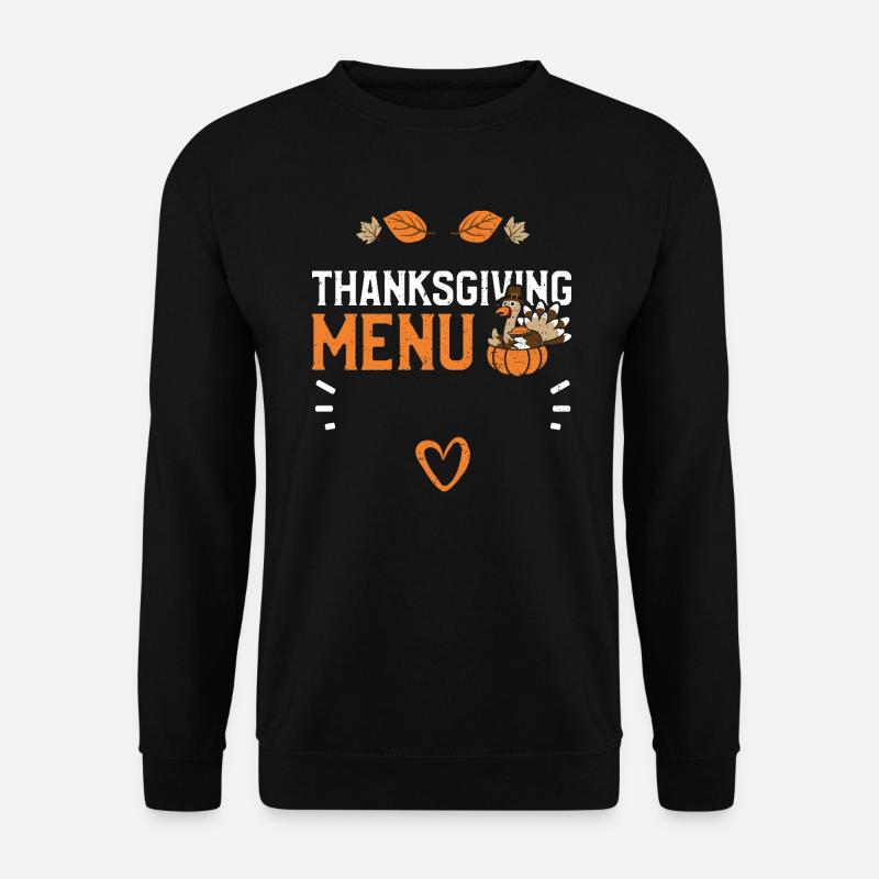 Thanksgiving Menu - Thanksgiving - Unisex Sweatshirt - black