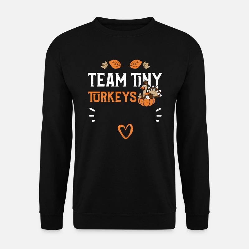 Team Tiny Turkeys - Thanksgiving - Unisex Sweatshirt - black