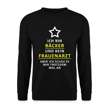 ICH BIN BÄCKER UND KEIN FRAUENARZT ABER... - Unisex Pullover - Schwarz - Vorne - Alina (178cm) & Michal (187cm)