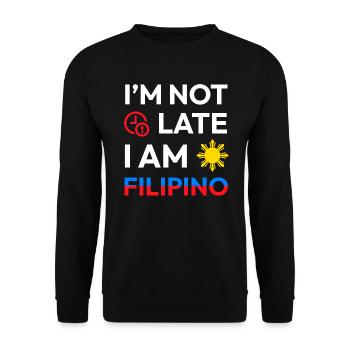 Ich bin nicht zu spät Ich bin Filipino Design für - Unisex Pullover - Schwarz - Vorne - Alina (178cm) & Michal (187cm)