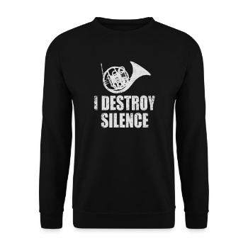 Funny French Horn I Destroy Silence | For Musician - Unisex Sweatshirt - black - Front - Alina (178cm) & Michal (187cm)