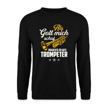 Als Gott mich schuf brauchte er gute Trompeter - Unisex Pullover - Schwarz - Vorne - Alina (178cm) & Michal (187cm)
