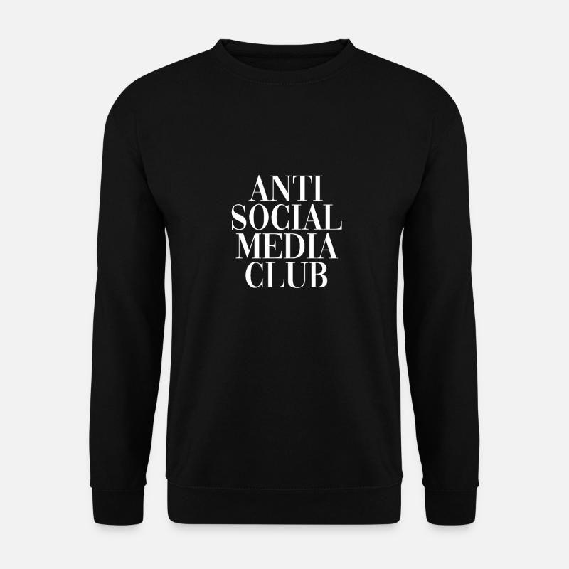 Anit Social Media Club Shirt - Unisex Pullover - Schwarz