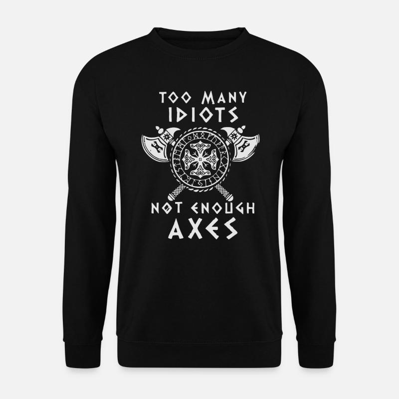 ZU VIELE IDIOTEN - NICHT GENUG ÄXTE - Wikinger - Unisex Pullover - Schwarz