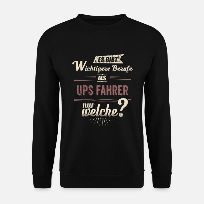 Wichtigere Berufe als - UPS Fahrer - rot retro - - Unisex Pullover - Schwarz