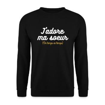 J'adore ma soeur de temps en temps. Cadeau Famille - Sweat-shirt Unisexe - noir - Devant - Alina (178cm) & Michal (187cm)