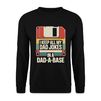 I Keep All My Dad Jokes In A Dad-A-Base Father Day - Unisex Pullover - Schwarz - Vorne - Alina (178cm) & Michal (187cm)
