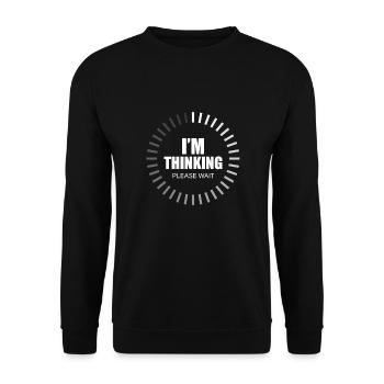 Bin am : I'm Thinking Please Wait - Unisex Pullover - Schwarz - Vorne - Alina (178cm) & Michal (187cm)