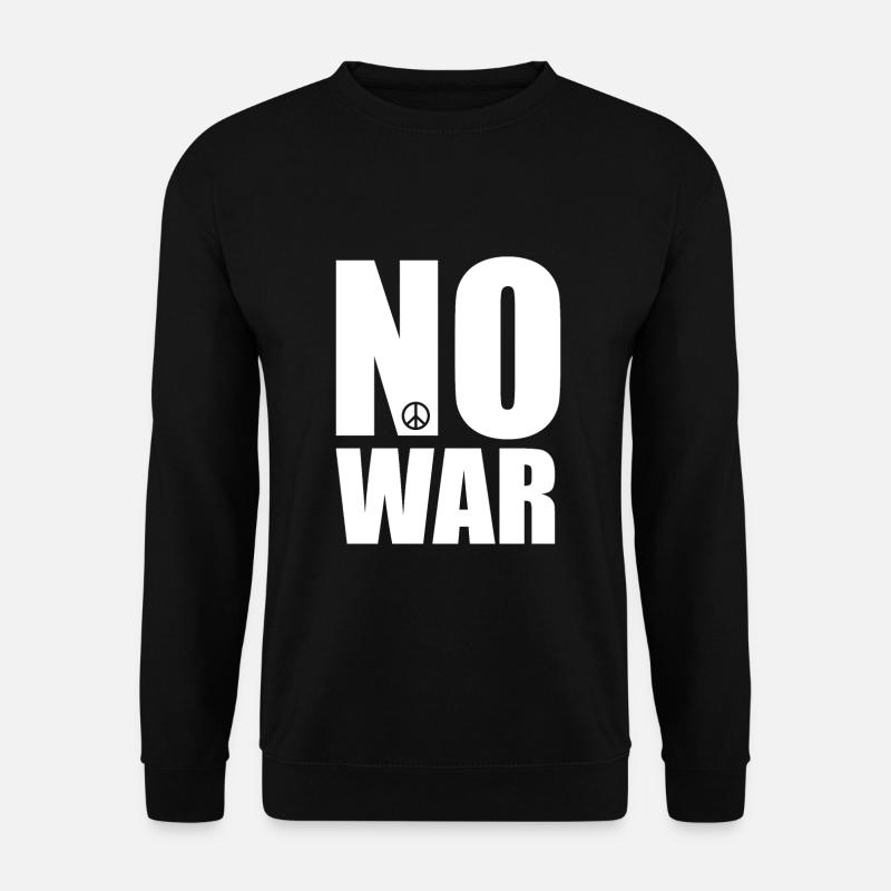 No War Peace No War - Unisex Sweatshirt - black