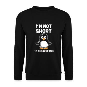 I'm Not Short I'm Penguin Size - Unisex Pullover - Schwarz - Vorne - Alina (178cm) & Michal (187cm)