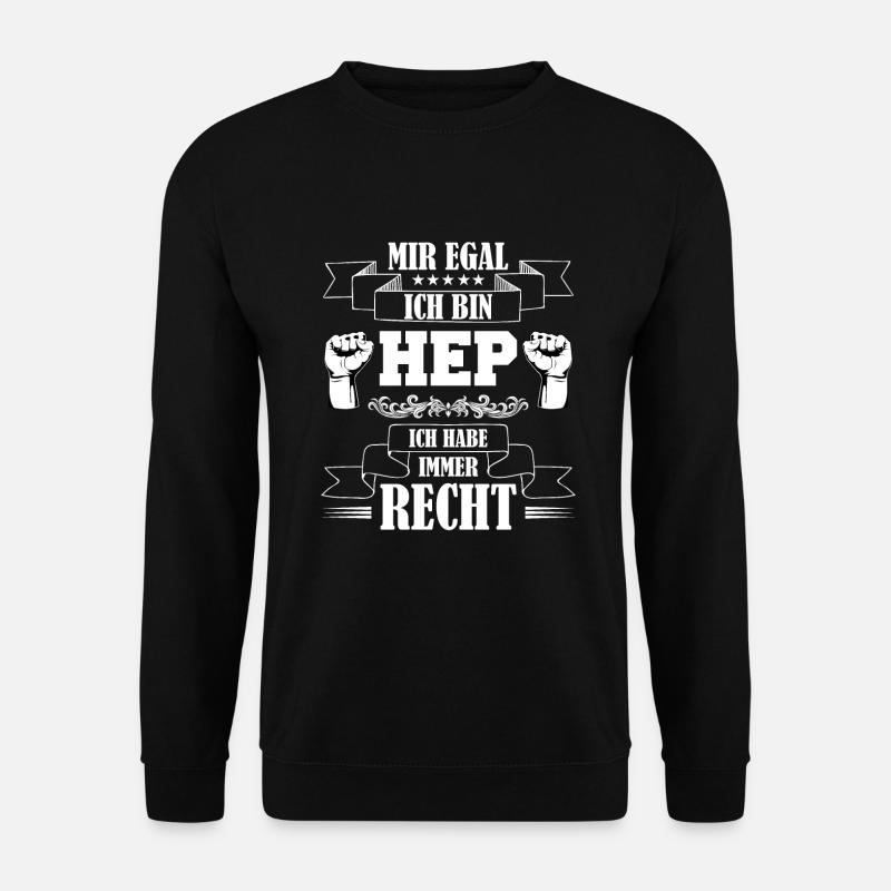 Hep | Heilerziehungspfleger immer Recht Geschenk - Unisex Pullover - Schwarz
