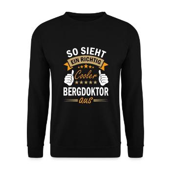 Bergdoktor lustige Sprüche Spruch - Unisex Pullover - Schwarz - Vorne - Alina (178cm) & Michal (187cm)