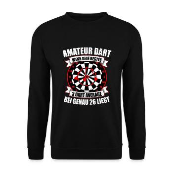 Dart Darts Darten Amateuer Dart 26 Average 180 - Unisex Pullover - Schwarz - Vorne - Alina (178cm) & Michal (187cm)