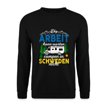 Camping Die Arbeit kann warten campen in Schweden - Unisex Pullover - Schwarz - Vorne - Alina (178cm) & Michal (187cm)