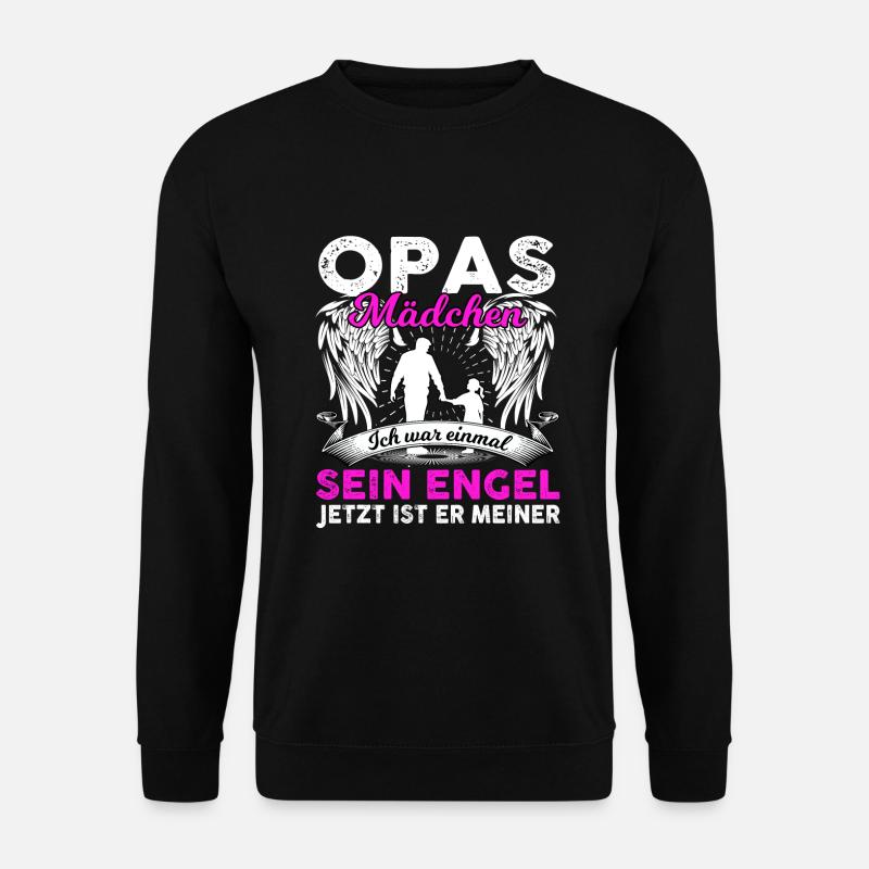 Opas Mädchen Ich War Einmal Sein Engel - Unisex Pullover - Schwarz