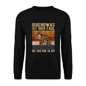 Faultier | Irgendwas ist hier faul - Unisex Pullover - Schwarz - Vorne - Alina (178cm) & Michal (187cm)
