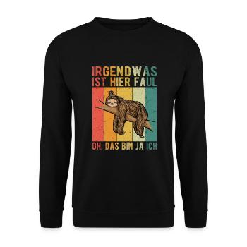 Faultier | Irgendwas ist faul hier - Unisex Pullover - Schwarz - Vorne - Alina (178cm) & Michal (187cm)