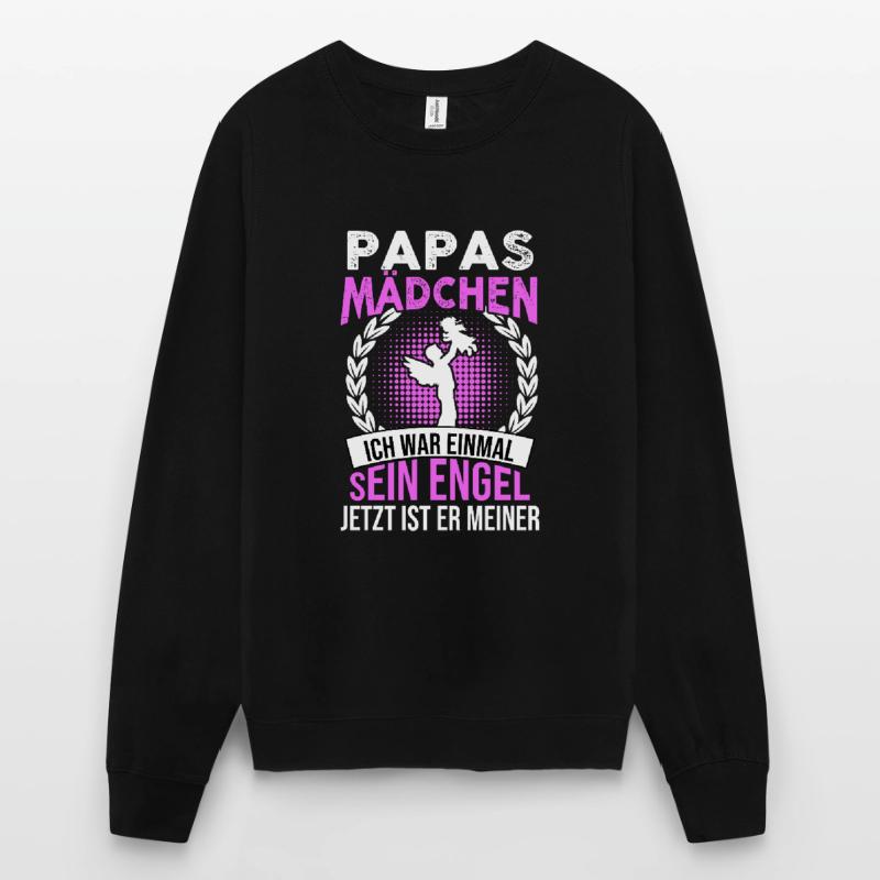 Papas Mädchen Ich War Einmal Sein Engel Unisex Pullover