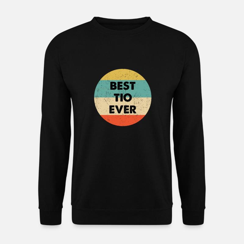 Best Tio Ever design - Unisex Sweatshirt - black