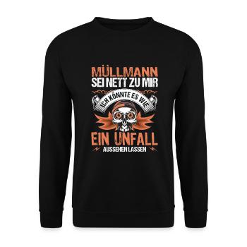 Müllmann Sei Nett Zu Mir Unfall | Müllmann - Unisex Pullover - Schwarz - Vorne - Alina (178cm) & Michal (187cm)