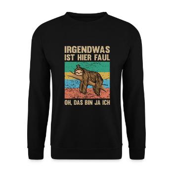 Faultier | Irgendwas ist faul hier - Unisex Pullover - Schwarz - Vorne - Alina (178cm) & Michal (187cm)