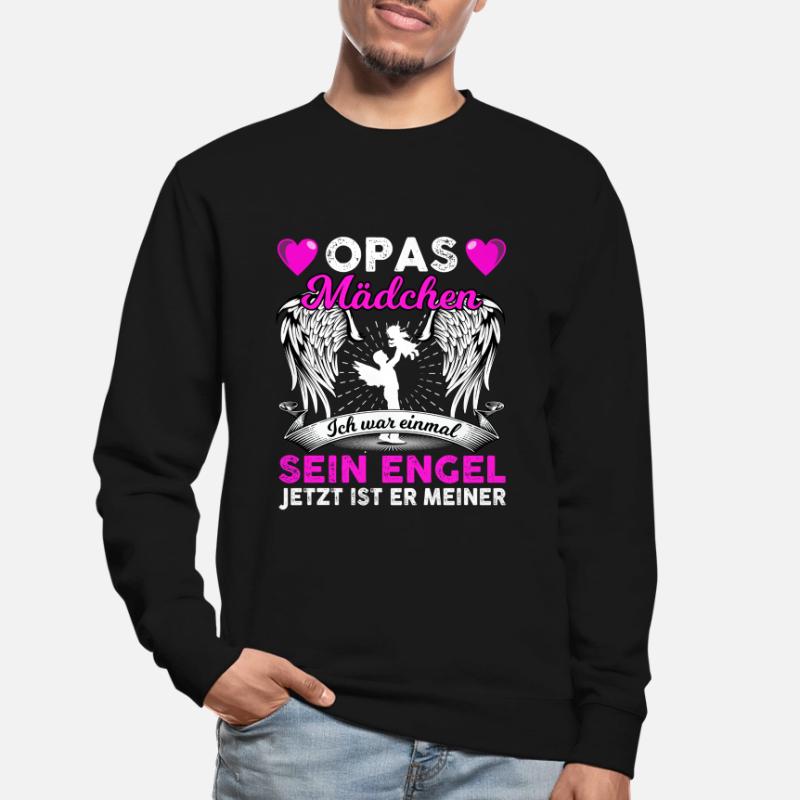 Opas Mädchen Ich War Einmal Sein Engel Unisex Pullover