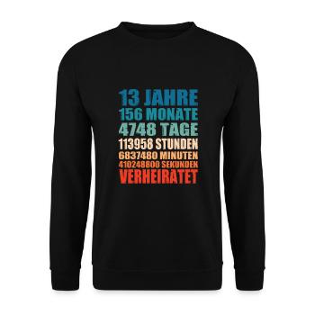 13 Jahre Verheiratet Hochzeit Spruch Geschenk - Unisex Pullover - Schwarz - Vorne - Alina (178cm) & Michal (187cm)