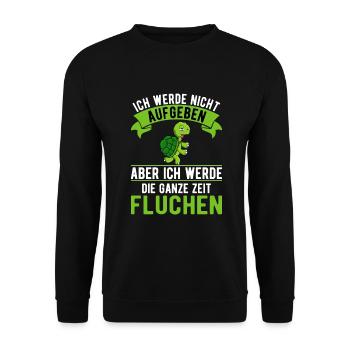 Ich Werde Nicht Aufgeben Aber Fluchen Schildkröte - Unisex Pullover - Schwarz - Vorne - Alina (178cm) & Michal (187cm)