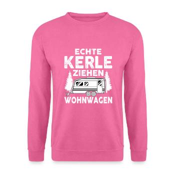 Echte Kerle ziehen Wohnwagen - Unisex Pullover - Pink - Vorne