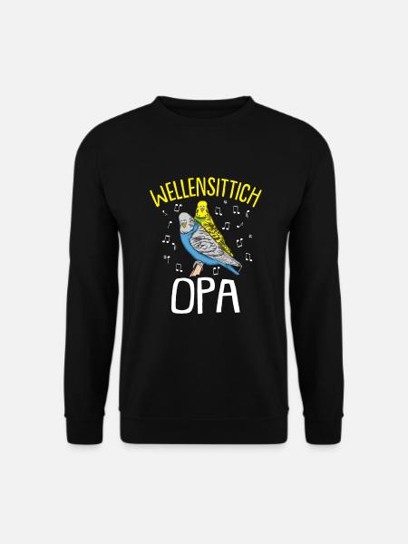 Wellensittich Opa | Wellensittich - Unisex Pullover - Schwarz