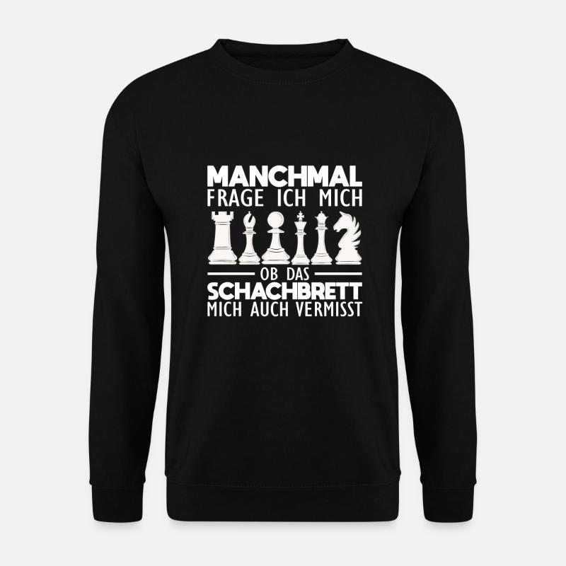 Schach Sprüche - Unisex Pullover - Schwarz