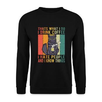 Thats What I Do I Drink Coffee - Sweat-shirt Unisexe - noir - Devant - Alina (178cm) & Michal (187cm)