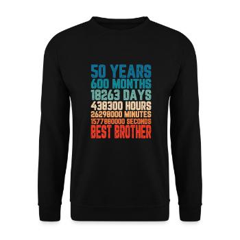 50 Years Best Bro Brother Months Saying Gift - Unisex Sweatshirt - black - Front - Alina (178cm) & Michal (187cm)
