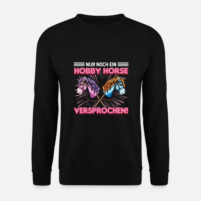 Hobby Horsing Hobby Horse Pferdemädchen - Unisex Pullover - Schwarz