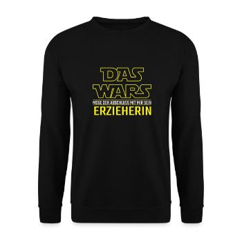 Das Wars Abschluss Erzieherin Beruf Geschenkidee - Unisex Pullover - Schwarz - Vorne - Alina (178cm) & Michal (187cm)