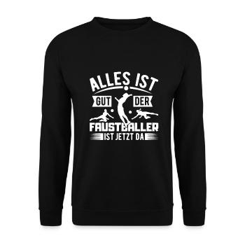 Alles ist gut der Faustballer ist jetzt Faustball - Unisex Pullover - Schwarz - Vorne - Alina (178cm) & Michal (187cm)