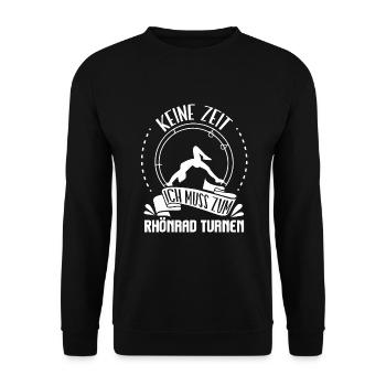 Keine Zeit ich muss zum Rhönrad Rhönradturnerin - Unisex Pullover - Schwarz - Vorne - Alina (178cm) & Michal (187cm)