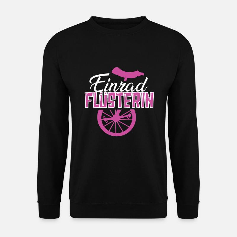 Einrad Flüsterin Einradfahrerin Einradfahren - Unisex Pullover - Schwarz