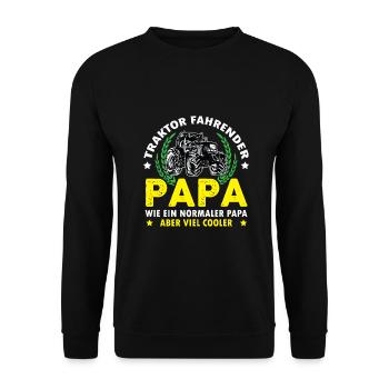 Traktor fahrender Papa wie ein normaler Papa - Unisex Pullover - Schwarz - Vorne - Alina (178cm) & Michal (187cm)