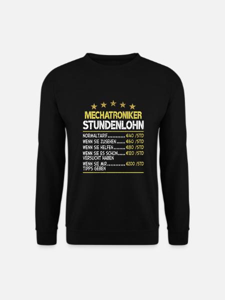 Mechatroniker Stundensatz Stundenlohn - Unisex Pullover - Schwarz