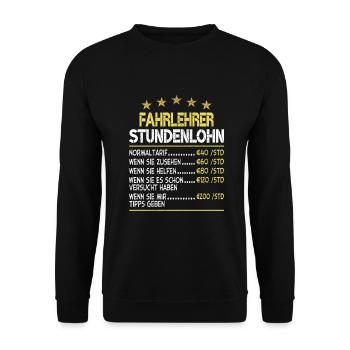 Fahrlehrer Stundensatz Stundenlohn - Unisex Pullover - Schwarz - Vorne - Alina (178cm) & Michal (187cm)