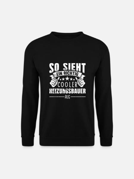 Heizungsbauer - Unisex Pullover - Schwarz