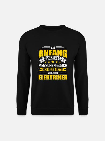 Elektriker Alle Menschen gleich - Unisex Pullover - Schwarz