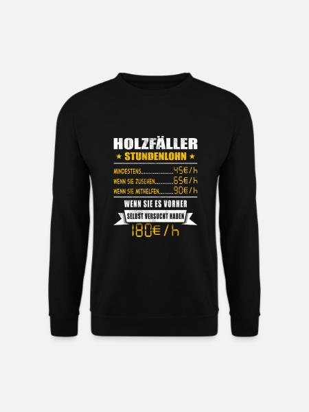Holzfäller - Unisex Pullover - Schwarz