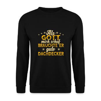 Dachdecker Gott mich schuf - Unisex Pullover - Schwarz - Vorne - Alina (178cm) & Michal (187cm)